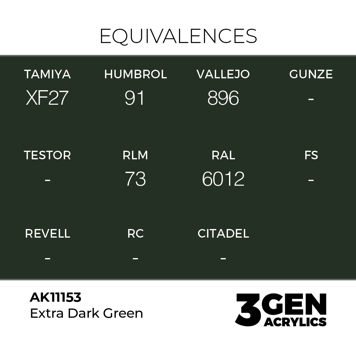 AK11153 - Extra Dark Green 17ml - VERDE EXTRA OSCURO – ESTANDAR – 3GEN PINTURA ACRILICA