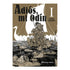 ADIÓS, MI ODÍN 01 (DE 3)