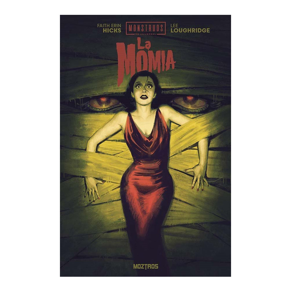 MONSTRUOS DE UNIVERSAL : LA MOMIA