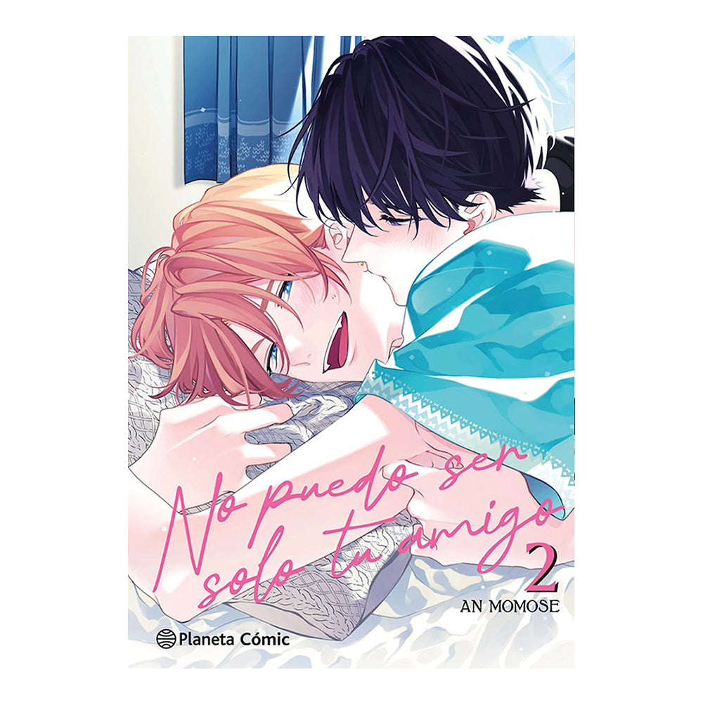 NO PUEDO SER SOLO TU AMIGO 02 (DE 3)