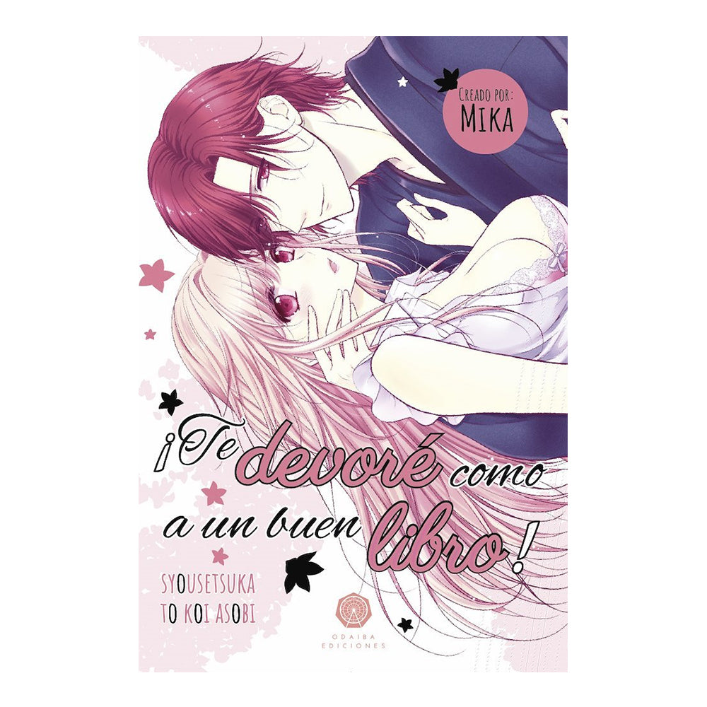 ¡TE DEVORE COMO A UN BUEN LIBRO!