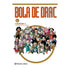 BOLA DE DRAC COMPENDI  04 (DE 4)