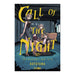 CALL OF THE NIGHT 10