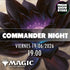 COMMANDER NIGHT MTG (19/06/2026)
