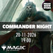 COMMANDER NIGHT MTG (20/11/2026)
