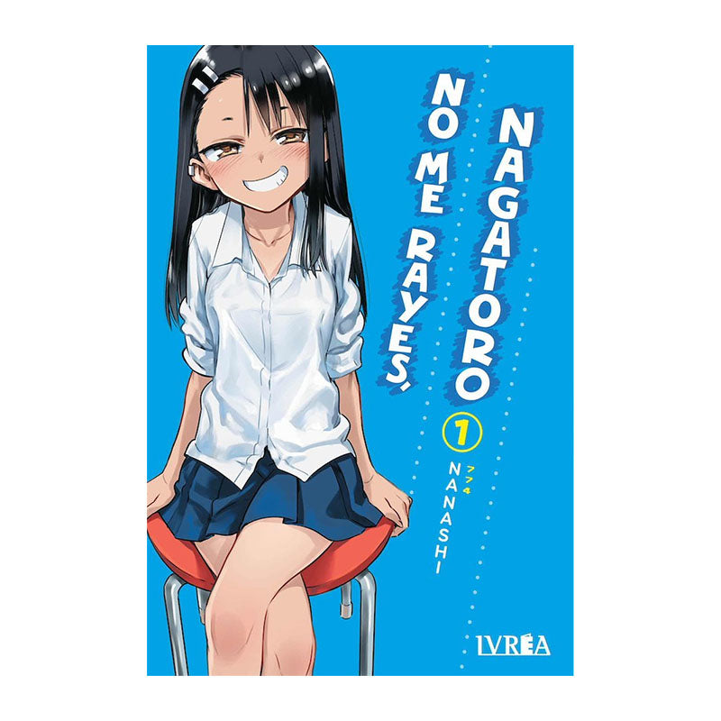 NO ME RAYES, NAGATORO 01