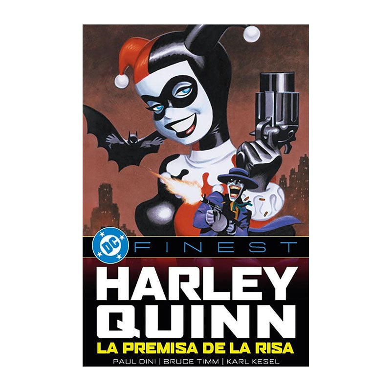 DC FINEST. HARLEY QUINN LA PREMISA DE LA RISA