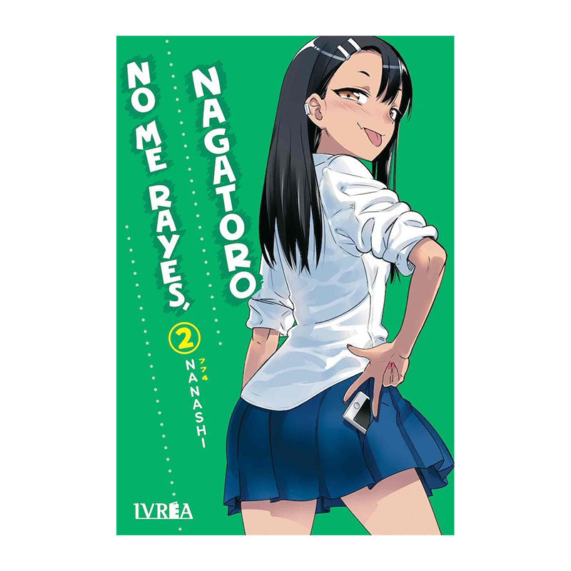 NO ME RAYES, NAGATORO 02