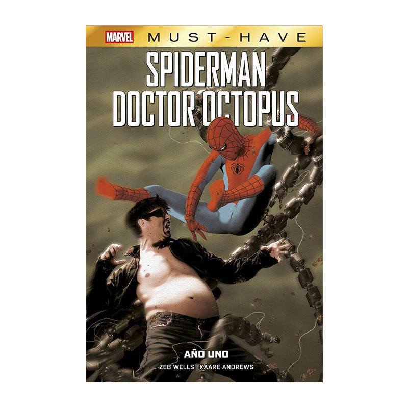MARVEL MUST-HAVE. SPIDERMAN/DOCTOR OCTOPUS: AÑO UNO