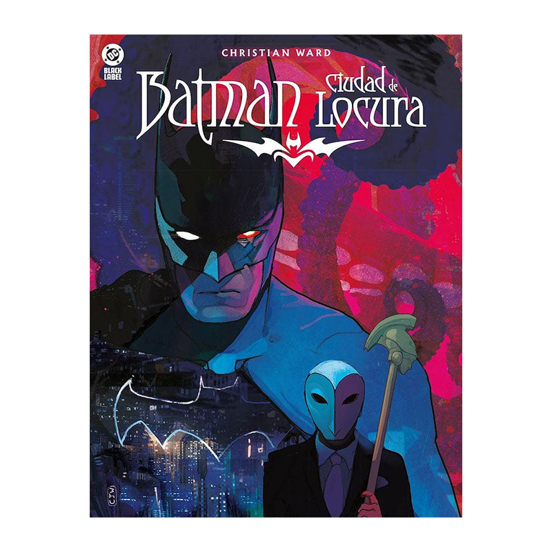 DC BLACK LABEL. BATMAN CIUDAD DE LOCURA