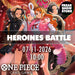 HEROINES BATTLE ONE PIECE TCG (07/11/2026)