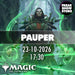 FNM PAUPER MTG (23/10/2026)