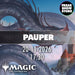 FNM PAUPER MTG (20/11/2026)