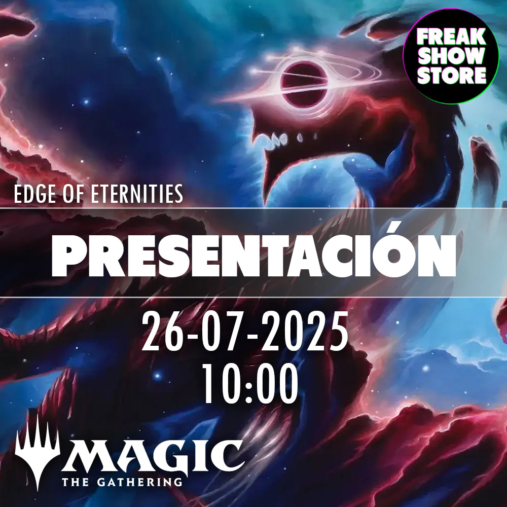 PRESENTACIÓN EDGE OF ETERNITIES MTG SÁBADO 26/07/2025
