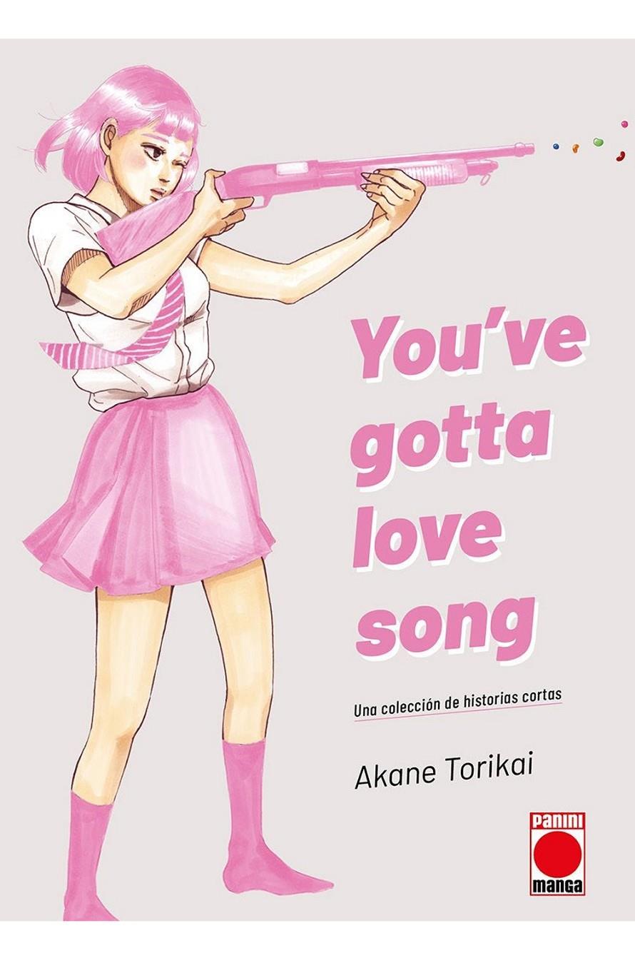 YOU'VE GOTTA LOVE SONG | 9788411504058 | AKANE TORIKAI