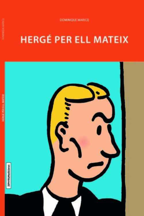 HERGE PER ELL MATEIX | 9788494527210 | MARICQ,DOMINIQUE