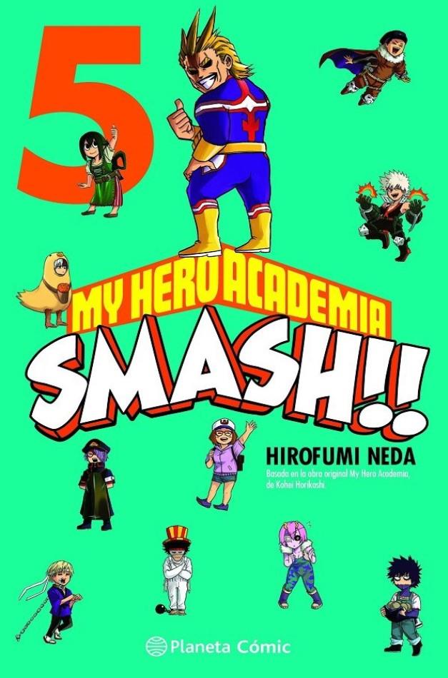 MY HERO ACADEMIA SMASH 05 (DE 05) | 9788491747314 | HORIKOSHI,KOHEI