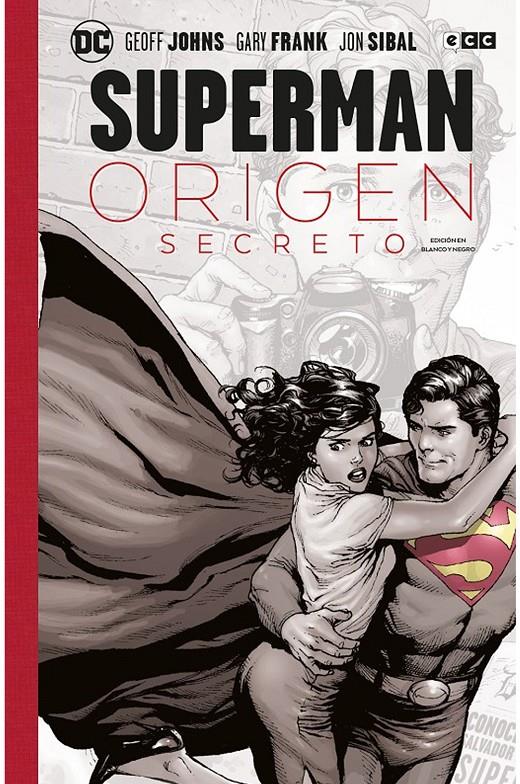 SUPERMAN: ORIGEN SECRETO (EDICIÓN DELUXE EN BLANCO Y NEGRO) | 9788419518033 | FRANK,GARY - JOHNS,GEOFF