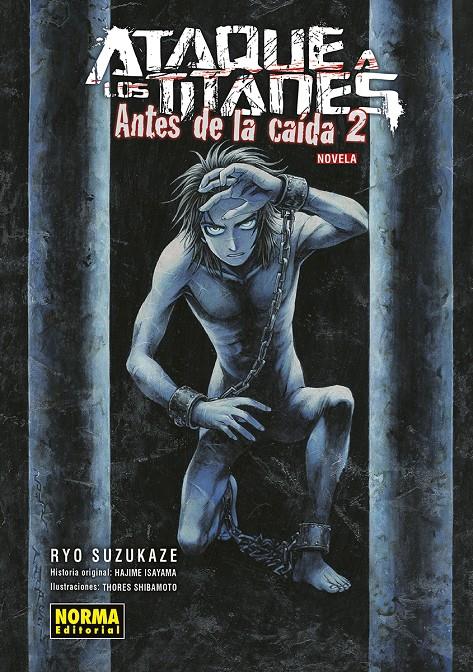 ATAQUE A LOS TITANES: ANTES DE LA CAIDA 02 (NOVELA) | 9788467966176 | RYO SUZUKAKE