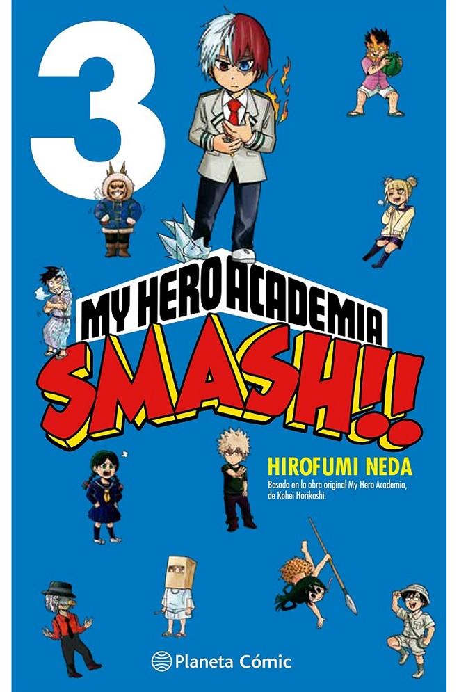 MY HERO ACADEMIA SMASH 03 (DE 05) | 9788413417530 | HORIKOSHI,KOHEI