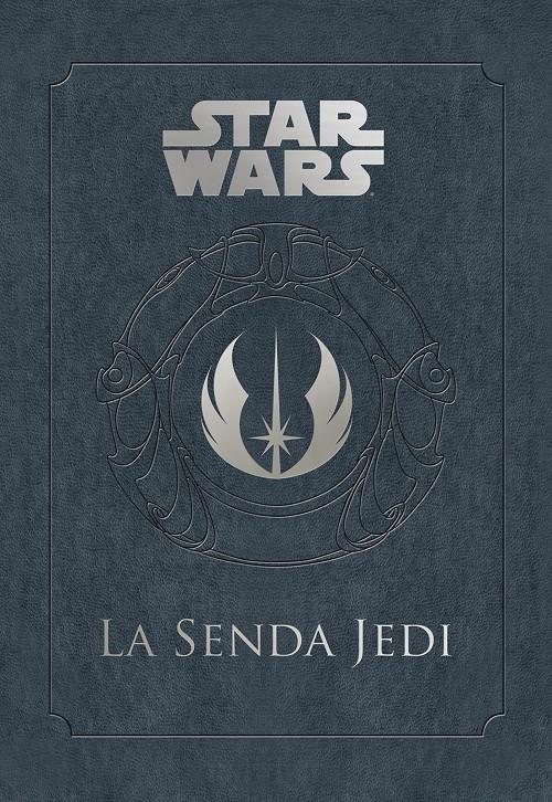STAR WARS. LA SENDA JEDI | 9788445005774 | WALLACE, DANIEL