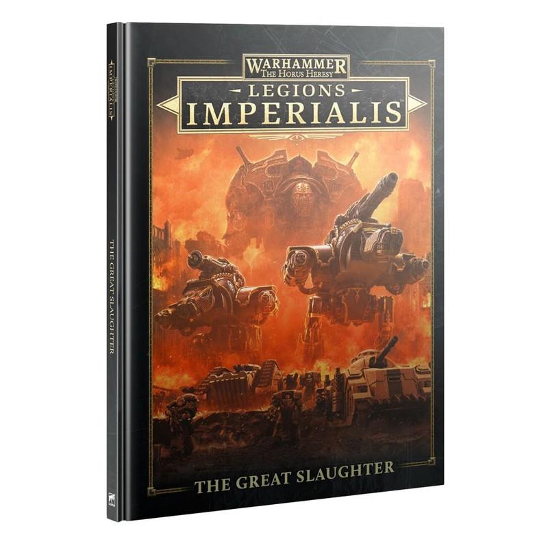 THE HORUS HERESY: LEGIONS IMPERIALIS - THE GREAT SLAUGHTER (INGLÉS) | 9781839065071