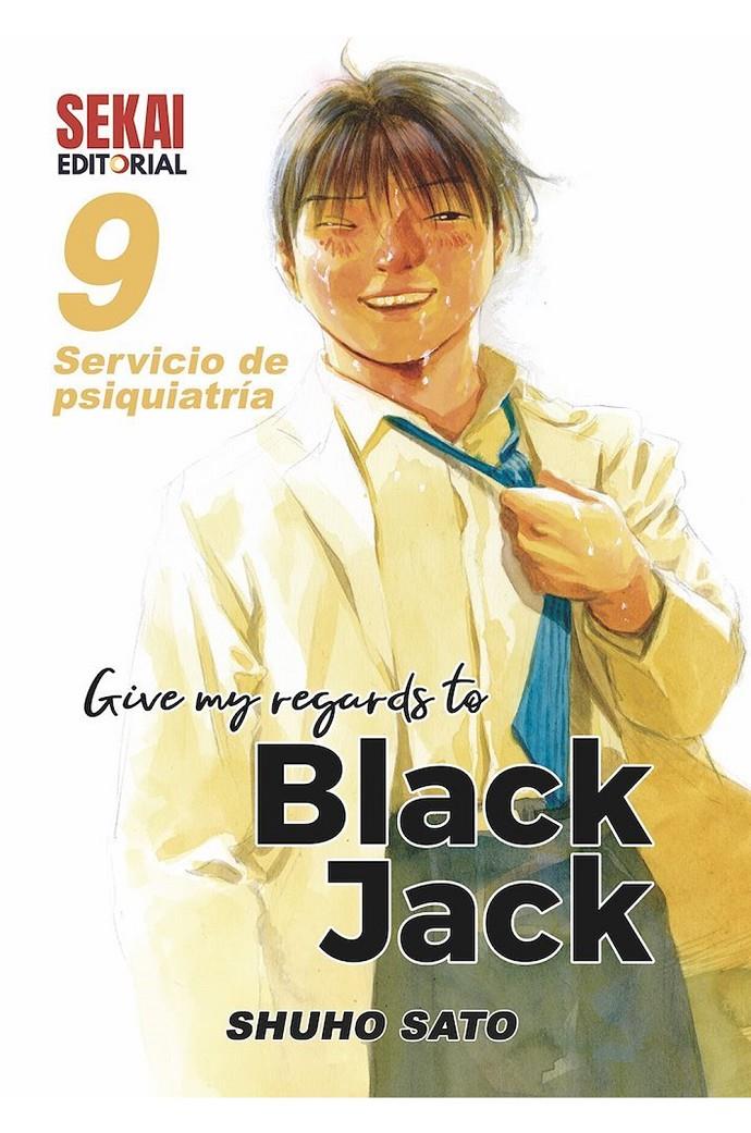 GIVE MY REGARDS TO BLACK JACK 09 | 9788412582253 | SATO,SHUHO