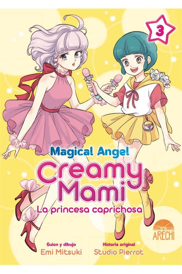 MAGICAL ANGEL CREAMY MAMI: LA PRINCESA CAPRICHOSA 03 | 9788418776472 | MITSUKI,EMI - STUDIO PIERROT