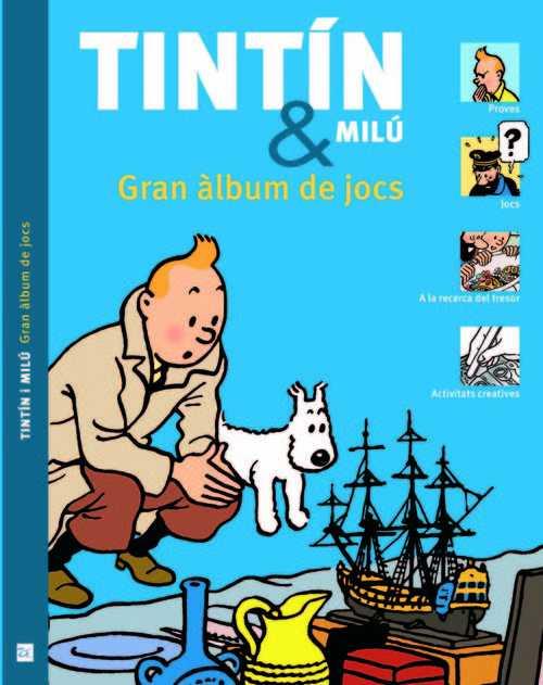 TINTIN I MILU. GRAN ALBUM DE JOCS | 9788494182891 | TODA,AGNES - VENTALLO,EULALIA - HARVEY,GUY - BEECROFT,SIMON