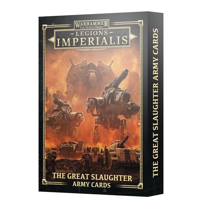 THE HORUS HERESY: LEGIONS IMPERIALIS - THE GREAT SLAUGHTER ARMY CARDS | 5011921218578