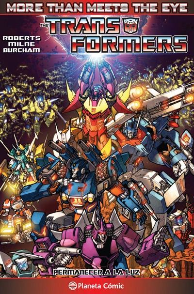 TRANSFORMERS: MORE THAN MEETS THE EYE 03. PERMANECER A LA LUZ | 9788416543595OUT | ROBERTS, JAMES/MILNE, ALEX/GUIDI, GUIDO