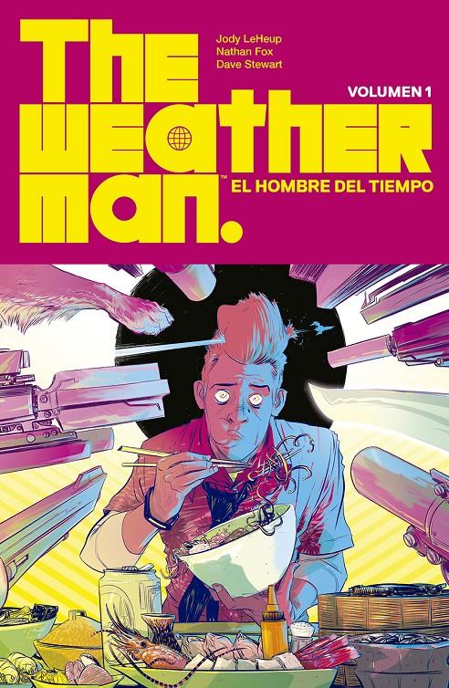 THE WEATHERMAN 01. EL HOMBRE DEL TIEMPO | 9788467943252 | LEHEUP,JODY - FOX,NATHAN - STEWART,DAVE