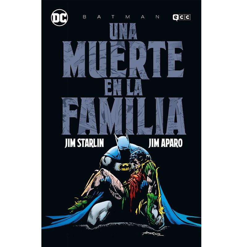 BATMAN: UNA MUERTE EN LA FAMILIA (GRANDES NOVELAS GRÁFICAS DE BATMAN)  | 9788410134324 | JIM STARLIN - JIM APARO