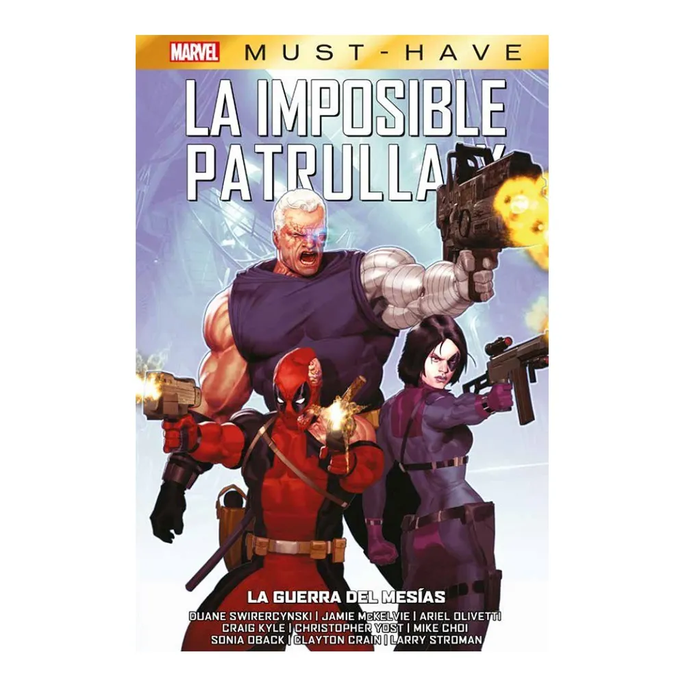 MARVEL MUST-HAVE. LA IMPOSIBLE PATRULLA-X 14: LA GUERRA DEL MESÍAS